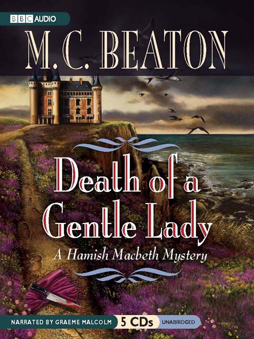 Title details for Death of a Gentle Lady by M. C. Beaton - Wait list